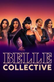 Belle Collective: Season 1