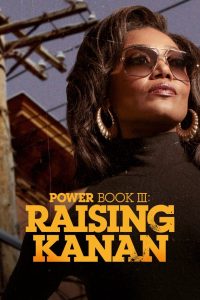 Power Book III: Raising Kanan: Season 3